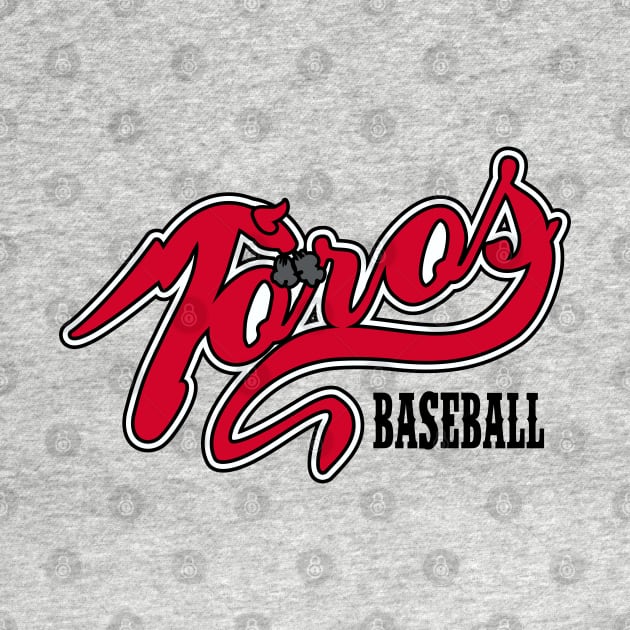 Toros Baseball Logo by DavesTees